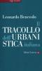 Il tracollo dell'urbanistica italiana