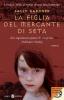 La figlia del mercante di seta