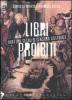 Libri proibiti. Quattro secoli di censura cattolica