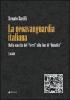 La neoavanguardia italiana. Dalla nascita del �Verri� alla fine di �Quindici�