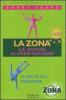 La zona. La nuova alimentazione