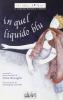 In quel liquido blu