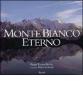 Monte Bianco eterno