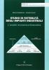 Studio di fattibilit� degli impianti industriali. L'analisi economico-finanziaria