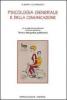 Psicologia generale e della comunicazione. Per gli Ist. Professionali