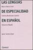Las lenguas de especialidad en espa�ol