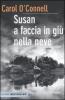 Susan a faccia in gi� nella neve
