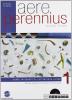 Aere perennius. Vol. A-B. Con CD-ROM. Con espansione online. Per i Licei e gli Ist. Magistrali