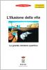 L' illusione della vita. La grande cineteca quantica