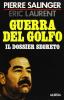 Guerra del Golfo. Il dossier segreto