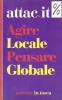 Agire locale pensare globale