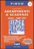 Adempimenti & scadenze. Giugno-luglio 2005. Con CD-Rom