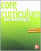 Core curriculum. Dermatologia