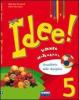 Idee. Ambito scientifico. Per la 5� classe della Scuola elementare