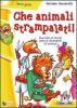 Che animali strampalati!