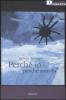 Perch� io, perch� non tu