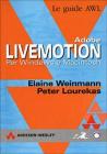 Adobe LiveMotion. Per Windows e Macintosh
