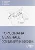 Topografia generale con elementi di geodesia