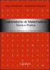 Laboratorio di matematica. Teoria e pratica