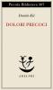 Dolori precoci