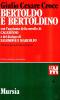 Bertoldo e Bertoldino-Cacasenno-Salomone e Marcolfo