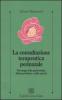 La consultazione terapeutica perinatale. Psicologia della genitorialit�, della gravidanza e della nascita