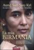 La mia Birmania