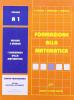 Formazione alla matematica. Volume A1. Insiemi e numeri. I linguaggi della matematica. Per gli Ist. professionali settore industria e artigianato