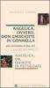 Angelica, ovvero, don Chisciotte in gonnella-Angelica, or, Quixote in petticoats. Una commedia in due atti
