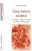 Una fiesta mobile a tavola (e sotto il tavolo) con Ernest Hemingway