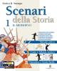 Scenari della storia. Con atlante. Con espansione online. Per la Scuola media vol.1