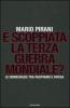� scoppiata la terza guerra mondiale? Le democrazie tra pacifismo e difesa