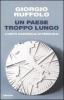 Un paese troppo lungo. L'unit� nazionale in pericolo