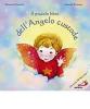 Il piccolo libro dell'angelo custode. Con CD Audio
