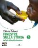 Finestre sulla storia. Per gli Ist. professionali vol.3