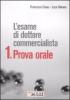 L' esame di dottore commercialista vol.1