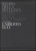 Storia della bellezza-Storia della bruttezza