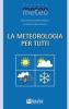 La meteorologia per tutti