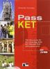Pass KET. Per le Scuole superiori. Con CD Audio e CD-ROM