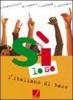 S�, lo so! L'italiano so base. Per la Scuola media