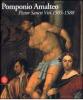 Pomponio Amalteo. Pictor Sancti Viti 1505-1588. Catalogo della mostra (San Vito al Tagliamento, 29 settembre 2005-17 dicembre 2006). Ediz. italiana e inglese