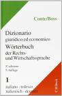 Dizionario giuridico ed economico. Worterbuch der Rechts-und Wirtschaftssprache vol.1