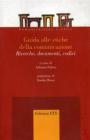Guida alle etiche della comunicazione. Ricerche, documenti, codici. Con CD-ROM