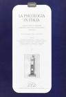 La psicologia in Italia. I protagonisti e i problemi scientifici, filosofici e istituzionali (1870-1945) vol.2
