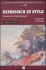 Expression et style. Fran�ais de perfectionnement