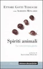 Spiriti animali. La concorrenza giusta