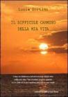 Il difficile cammino della mia vita