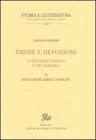 Eresie e devozioni. La religione italiana in et� moderna vol.2