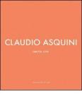 Claudio Asquini. Tainted love. Ediz. italiana e inglese