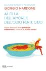 Al di l� dell'amore e dell'odio per il cibo